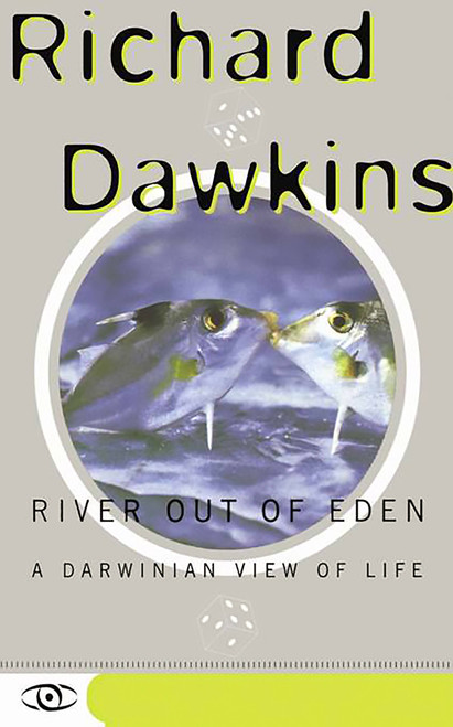 River Out of Eden (A Darwinian View of Life) by Richard Dawkins, 9780465069903