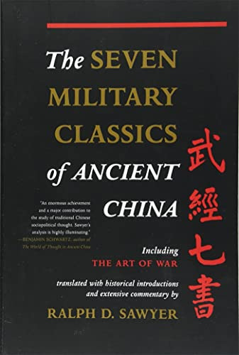 The Seven Military Classics Of Ancient China by Ralph D. Sawyer, 9780465003044