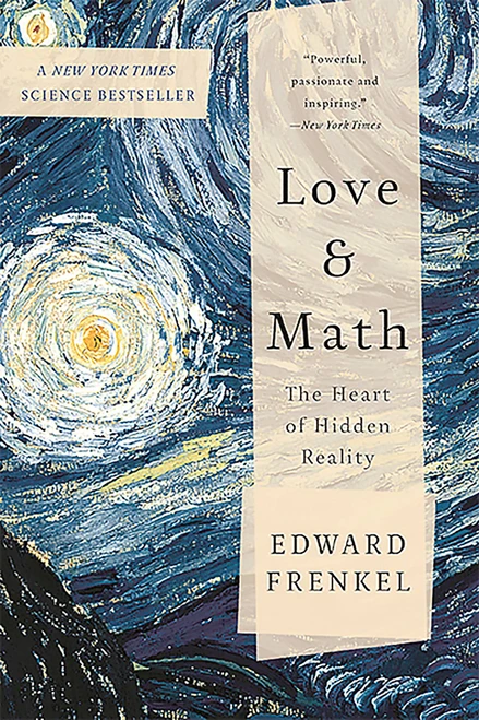 Love and Math (The Heart of Hidden Reality) by Edward Frenkel, 9780465064953