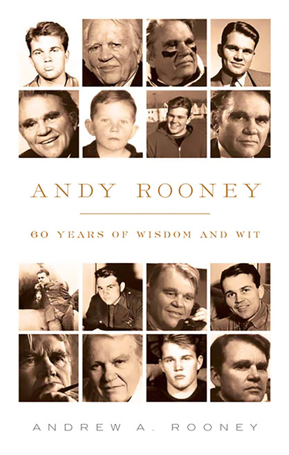 Andy Rooney: 60 Years of Wisdom and Wit by Andy Rooney, 9781586489038