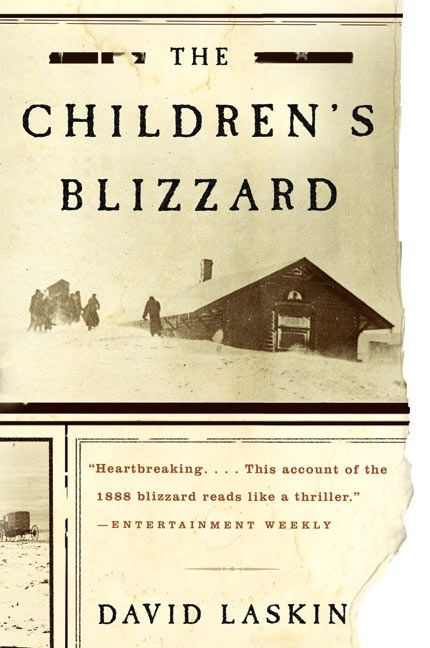 The Children's Blizzard by David Laskin, 9780060520762