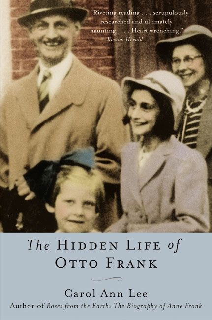 The Hidden Life of Otto Frank by Carol Ann Lee, 9780060520830