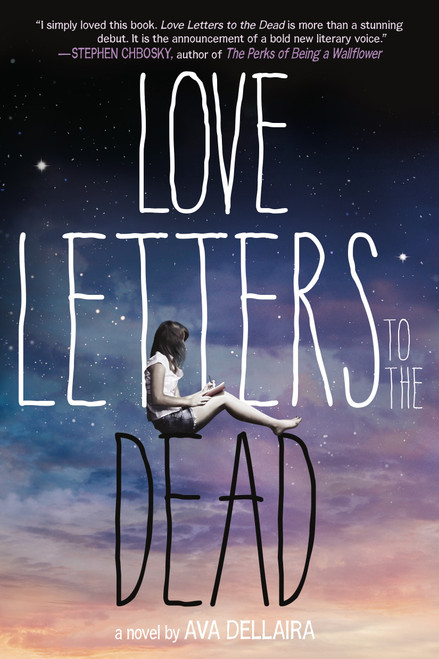 Love Letters to the Dead (A Novel) - 9781250062963 by Ava Dellaira, 9781250062963
