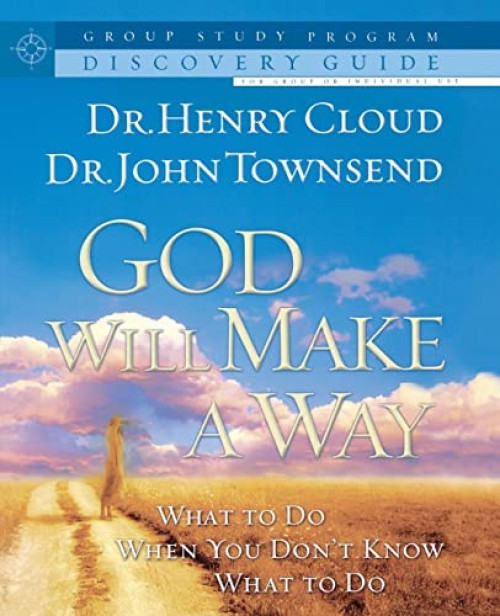 God Will Make a Way Personal Discovery Guide (Workbook) by Henry Cloud, John Townsend, 9781591453789