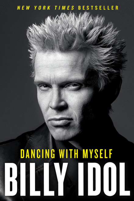 Dancing with Myself - 9781451628517 by Billy Idol, 9781451628517