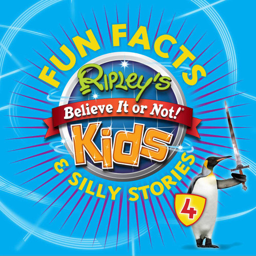 Ripley's Fun Facts & Silly Stories 4 by Ripley's Believe It Or Not, 9781609911423