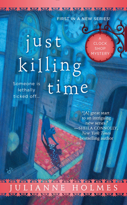 Just Killing Time by Julianne Holmes, 9780425275528
