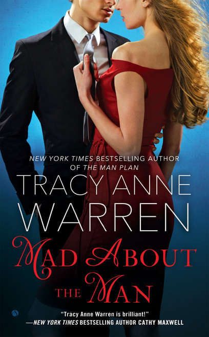 Mad About the Man by Tracy Anne Warren, 9780451466150