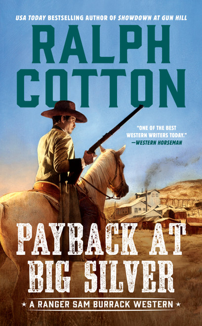 Payback at Big Silver by Ralph Cotton, 9780451471598