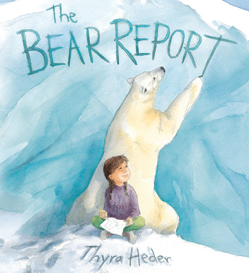 The Bear Report by Thyra Heder, 9781419707834