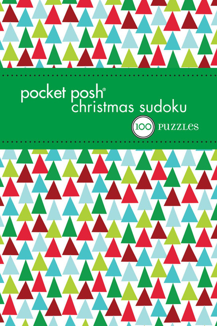 Pocket Posh Christmas Sudoku 6 (100 Puzzles) (Miniature Edition) by The Puzzle Society, 9781449469337