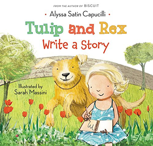 Tulip and Rex Write a Story by Alyssa Satin Capucilli, Sarah Massini, 9780062094162