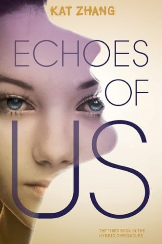 Echoes of Us - 9780062114945 by Kat Zhang