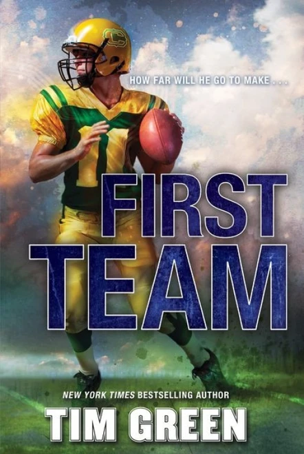 First Team - 9780062208767 by Tim Green