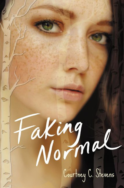 Faking Normal - 9780062245397 by Courtney C. Stevens, 9780062245397
