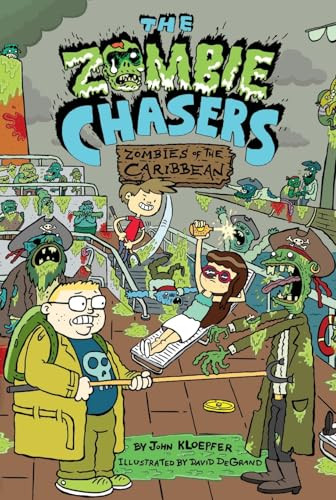The Zombie Chasers #6: Zombies of the Caribbean - 9780062290250 by John Kloepfer, David DeGrand