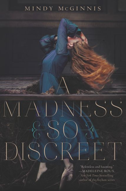 A Madness So Discreet by Mindy McGinnis, 9780062320865