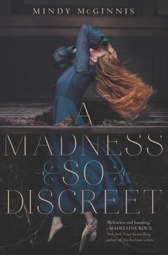 A Madness So Discreet by Mindy McGinnis, 9780062320865