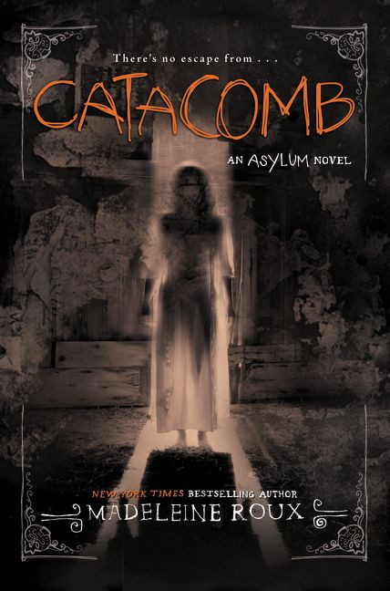 Catacomb by Madeleine Roux, 9780062364050