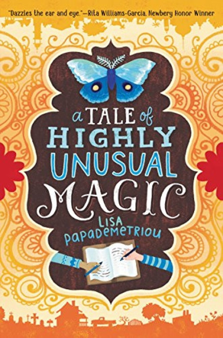 A Tale of Highly Unusual Magic by Lisa Papademetriou, 9780062371218
