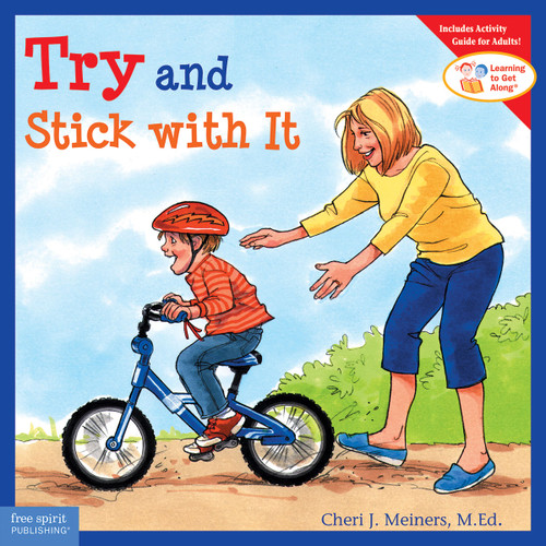 Try and Stick with It by Cheri J. Meiners, Meredith Johnson, 9781575421599
