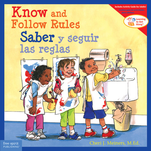 Know and Follow Rules / Saber y seguir las reglas (Bilingual Edition) by Cheri J. Meiners, Meredith Johnson, 9781575424989