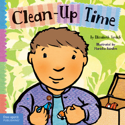 Clean-Up Time by Elizabeth Verdick, Marieka Heinlen, 9781575422985
