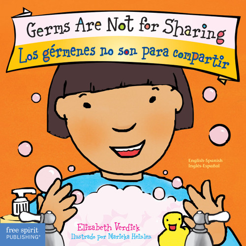 Germs Are Not for Sharing / Los gérmenes no son para compartir Board Book (Bilingual Edition) by Elizabeth Verdick, Marieka Heinlen, 9781575423692