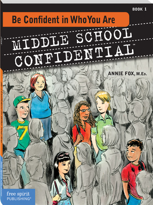 Be Confident in Who You Are by Annie Fox, Matt Kindt, 9781575423029