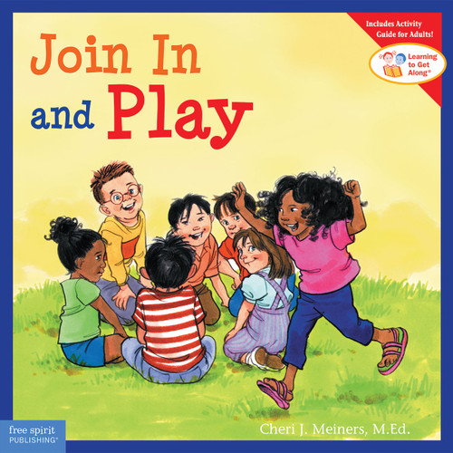 Join In and Play by Cheri J. Meiners, Meredith Johnson, 9781575421520