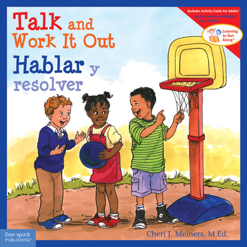 Talk and Work It Out / Hablar y resolver (Bilingual Edition) by Cheri J. Meiners, Meredith Johnson, 9781575424972