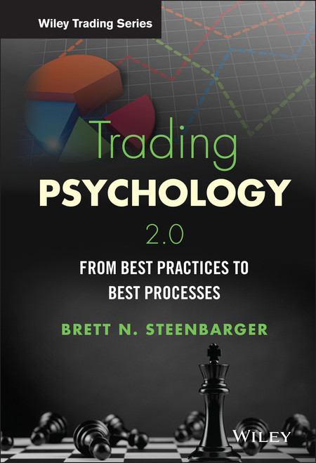Trading Psychology 2.0 (From Best Practices to Best Processes) by Brett N. Steenbarger, 9781118936818