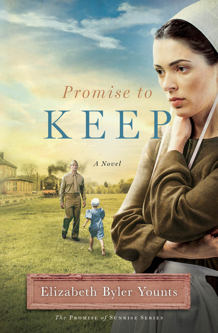 Promise to Keep (A Novel) by Elizabeth Byler Younts, 9781476735054