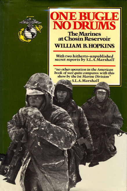 One Bugle, No Drums (The Marines at Chosin Reservoir) by William Hopkins, 9780912697451