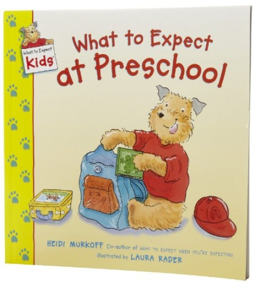 What to Expect at Preschool by Heidi Murkoff, Laura Rader, 9780060529208