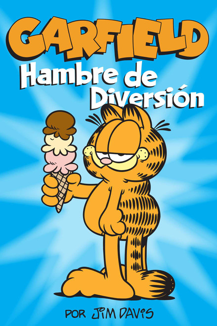 Garfield: Hambre de Diversion by Jim Davis, 9781449469146