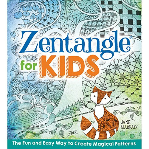 Zentangle for Kids by Jane Marbaix, 9781454919025