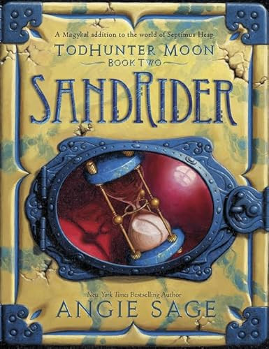 TodHunter Moon, Book Two: SandRider by Angie Sage, Mark Zug, 9780062272485