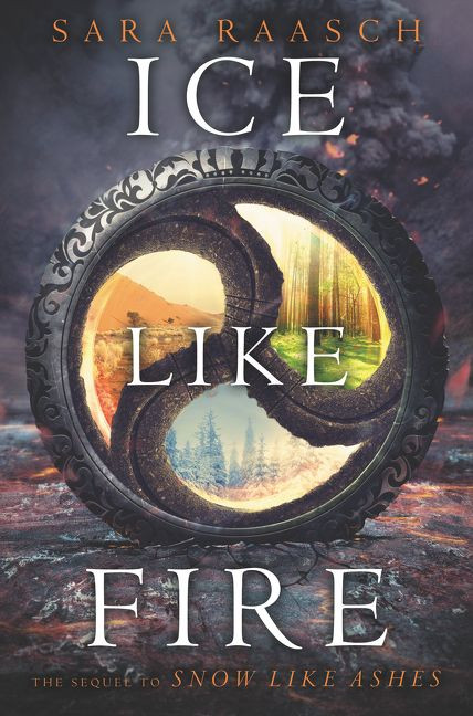 Ice Like Fire by Sara Raasch, 9780062286956