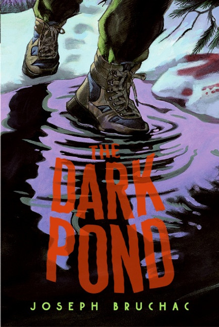 The Dark Pond by Joseph Bruchac, Sally Wern Comport, 9780060529987