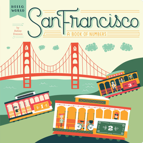 San Francisco (A Book of Numbers) by Ashley Evanson, Ashley Evanson, 9780448489148