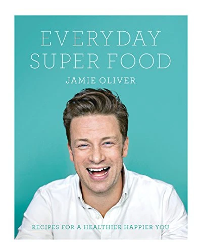 Everyday Super Food by Jamie Oliver, 9780062305640