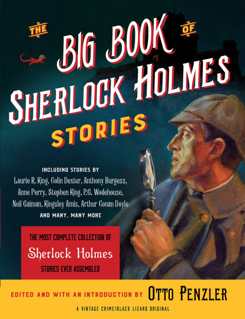 The Big Book of Sherlock Holmes Stories by Otto Penzler, 9781101872611