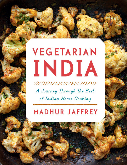 Vegetarian India (A Journey Through the Best of Indian Home Cooking: A Cookbook) by Madhur Jaffrey, 9781101874868