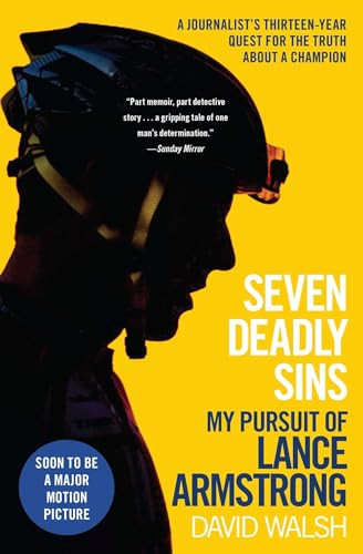 Seven Deadly Sins (My Pursuit of Lance Armstrong) by David Walsh, 9781501133190