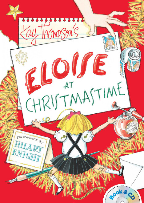 Eloise at Christmastime (Book and CD) by Kay Thompson, Hilary Knight, Bernadette Peters, 9781481451536