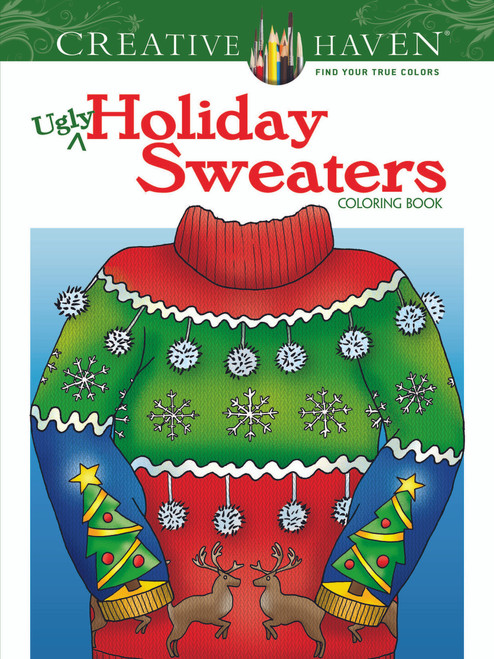 Creative Haven Ugly Holiday Sweaters Coloring Book by Ellen Christiansen Kraft, 9780486803777