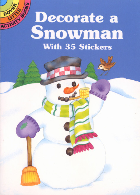 Decorate a Snowman with 35 Stickers (Miniature Edition) by Cathy Beylon, 9780486405070