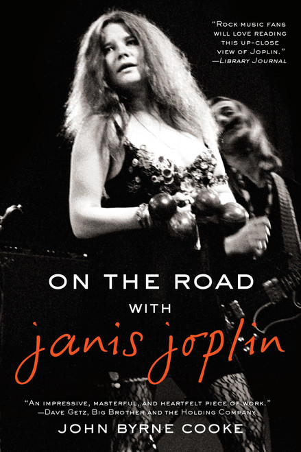On the Road with Janis Joplin - 9780425274125 by John Byrne Cooke, 9780425274125