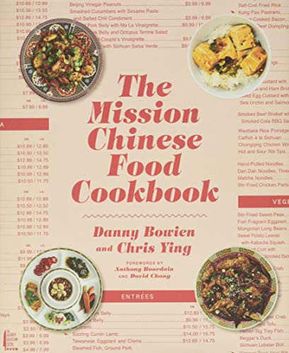 The Mission Chinese Food Cookbook by Danny Bowien, Chris Ying, 9780062243416